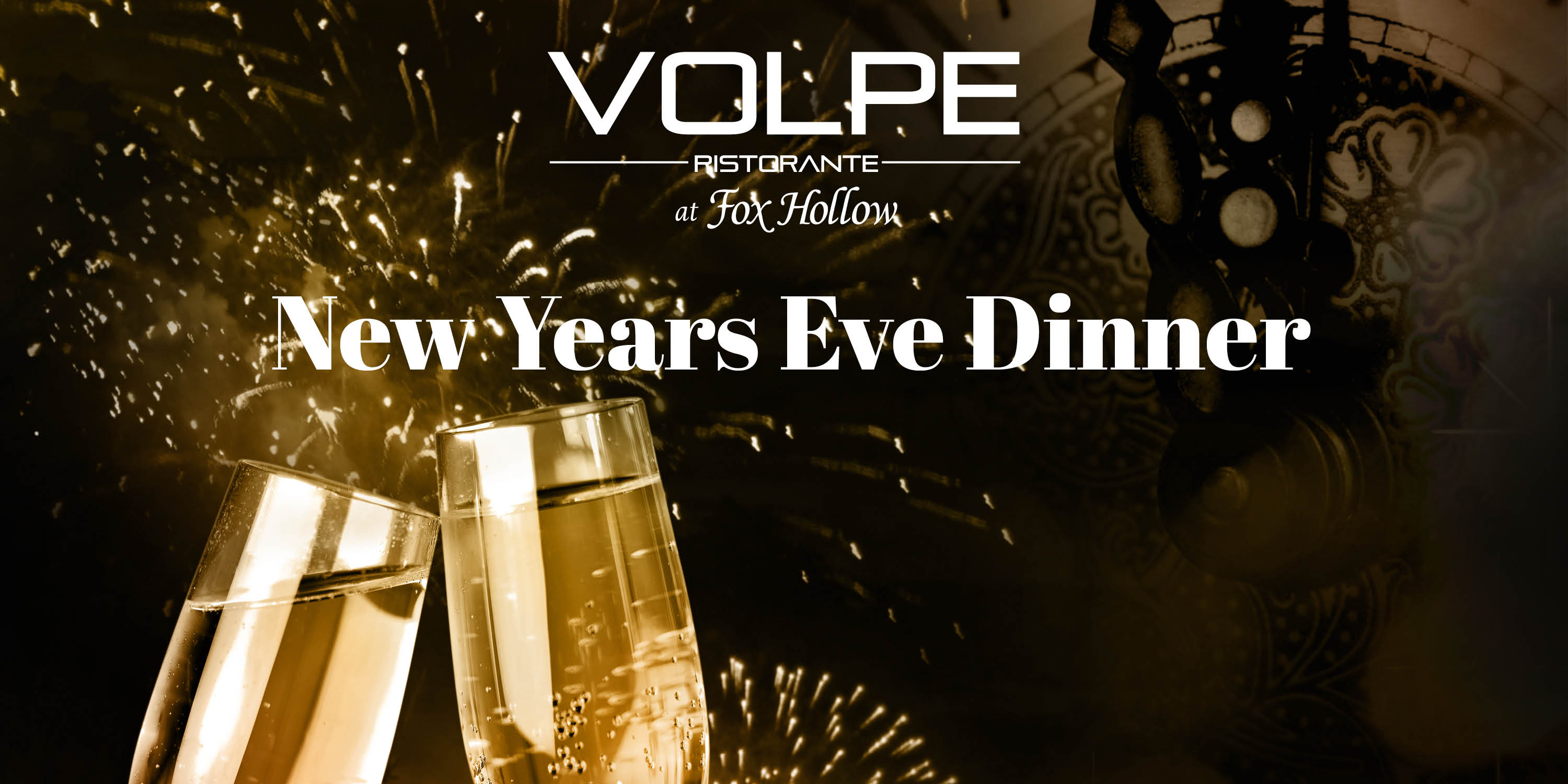 Volpe NYE Dinner